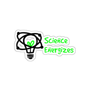 Science is Energizing Sticker - Science Geek Club