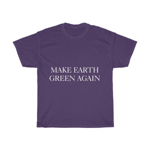 Make Earth Green Again Unisex Heavy Cotton Tee - Science Geek Club