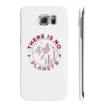 Load image into Gallery viewer, There is No Planet B Slim Phone Cases - Science Geek Club