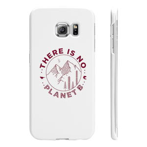 There is No Planet B Slim Phone Cases - Science Geek Club