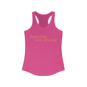 Earth Day is Every Day Women's Racerback Tank - Science Geek Club