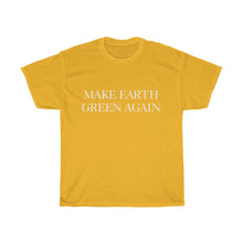 Load image into Gallery viewer, Make Earth Green Again—Unisex Heavy Cotton Tee - Science Geek Club