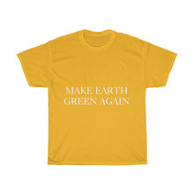 Load image into Gallery viewer, Make Earth Green Again Unisex Heavy Cotton Tee - Science Geek Club