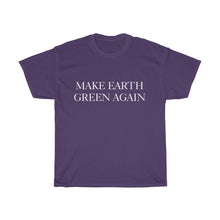 Load image into Gallery viewer, Make Earth Green Again—Unisex Heavy Cotton Tee - Science Geek Club