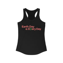 Load image into Gallery viewer, Earth Day is Every Day Women&#39;s Racerback Tank - Science Geek Club