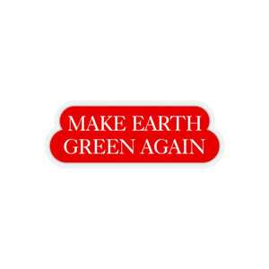 Make Earth Green Again—Kiss-Cut Stickers - Science Geek Club