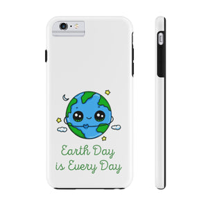 Earth Day is Every Day Durable Long Lasting Phone Case - Science Geek Club