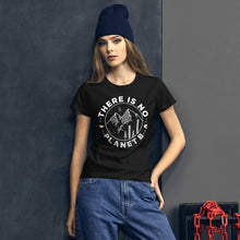 Load image into Gallery viewer, There is No Planet B Women&#39;s T-Shirt - Science Geek Club