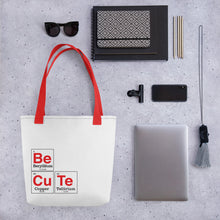 Load image into Gallery viewer, &quot;Be Cute&quot; Periodic Table Tote Bag - Science Geek Club